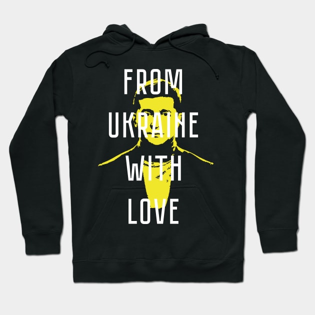 From Ukraine with Love from Zelenskyy Support Ukraine Hoodie by Ukraine Prints